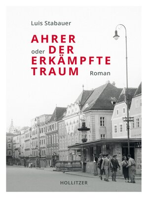 cover image of Ahrer oder Der erkämpfte Traum